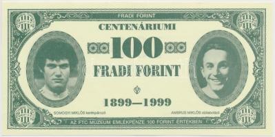 1999. 100Ft névértékű Centenáriumi Fradi Forint Somogyi, Ambrus, Dr. Páncsics, Rákosi fényképével T:I
