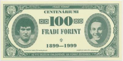 1999. 100Ft névértékű " Centenáriumi Fradi Forint" Somogyi, Ambrus, Dr. Páncsics, Rákosi f...