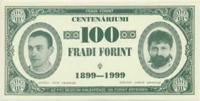 1999. 100Ft névértékű " Centenáriumi Fradi Forint" Kemény, Zsiborás, Balla, Gyarmati fényképével T:I