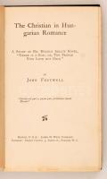 John Fretwell: The Christian in Hungarian Romance. Boston, 1901, James H. West co. 124 p. Kiadói ara...
