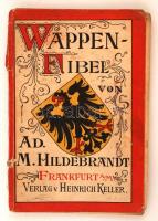 Wappen-Fibel. Kurze Zusammenstellung der hauptsächlichsten heraldischen und genealogischen Regeln. Hrsg.: Hildebrandt, Adolf Matthias. Frankfurt a. m., 1916, Verlag von Heinrich Keller. Megviselt állapotban, borítója elválik.