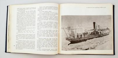 Fülöp János: Hajógyártók dicsérete. [Bp.], [1972], Magyar Hajó- és Darugyár. Számos fekete-fehér ill...