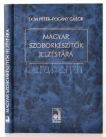Don Péter, Pogány Gábor: Magyar szoborkészítők jelzéstára. Bp., 2003, Auktor. Kiadói modern keménykötésben.