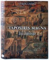 Vörös Győző: Taposiris Magna. Isis kikötője. Alexandriai magyar ásatások. 1998-2001. Bp., 2001, Egyiptomi Magyar Ásatások Baráti Körének kiadványa. 203 p. Kiadói modern keménykötésben. Számos fotóval.