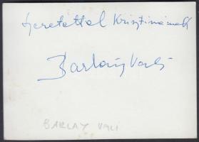 Barlay Vali (1928- ) színésznő aláírása őt magát ábrázoló fénykép hátulján