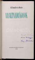 Kőműves Imre: Vasaltnadrágosok. Bp., 1963, Kossuth. Kiadói egészvászon-kötésben, borítóval. Dedikált...