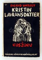 Sigrid Undset: Kristin Lavransdatter. I. Koszorú. Bp., é.n., Káldor. 277 p. Kiadói illusztrált papírkötésben.