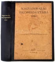 Magyarország helységnévtára 1944. Bp., [1945], Hornyánszky. Későbbi műbőr kötésben, jó állapotban.