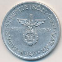 Iván István (1905-1968) 1949. "Magyar Állami Pénzverő / Budapesti Nemzetközi Őszi Vásár" A...