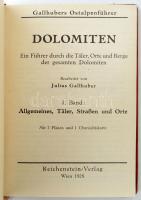 Gallhuber, Julius: Dolomiten. Ein Führer durch die Täler, Orte und Berge der gesamten Dolomiten. 1-3...