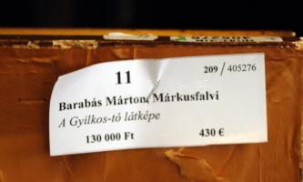 Barabás Márton, Márkusfalvi  (1893-1974):  A Gyilkos-tó látképe.  Olaj, vászon, jelzett, keretben, 8...