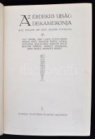 Az Érdekes Újság Dekameronja. Száz magyar író száz legjobb novellája. Szerk. Kabos Ede. I. köt. Bp.,...