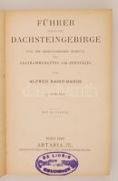 Radio-Radiis, Alfred: Führer durch das Dachsteingebirge und die angrenzenden Gebiete des Salzkammerg...
