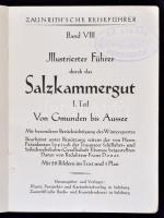 Illustrierter Führer durch das Salzkammergut. 1. köt.: Von Gmunden bis Aussee. Salzburg, é. n., Zaun...