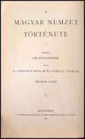 Szilágyi Sándor (szerk.): A magyar nemzet története. Negyedik kötet. A Hunyadiak és a Jagellók kora....
