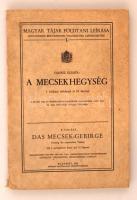 Vadász Elemér: A Mecsekhegység 1 földtani térképpel és 55 ábrával.  Magyar Tájak Földtani Leírása I. Budapest, 1935. Stádium.  Kiadói papírkötésben