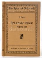 Banse, Ewald: Der arische Orient (Orient II). Eine Länderkunde. Leipzig, 1910, B. G. Teubner (Aus Natur und Geisteswelt 279.). Díszes vászonkötésben, jó állapotban.