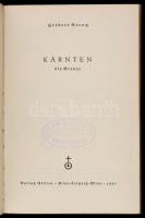 Strutz, Herbert: Kärnten, die Grenze. Graz - Leipzig - Wien, 1937, Verlag Styria (Die deutsche Bergb...