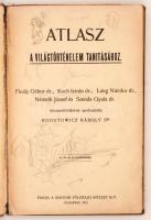 Dr. Kogutowicz Károly (szerk.) Atlasz A Világtörténelem Tanításához. / 42-fő és 27 melléktérkép / Ma...