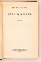 Fekete István: Gyeplő Nélkül, Új Idők Irodalmi Intézet (Singer és Wolfner) Kiadása, Budapest, 1947, ...