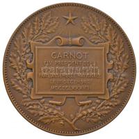 Franciaország 1887. "Carnot francia elnök" kétoldalas, peremen jelzett Br érem. Szign.: Al...