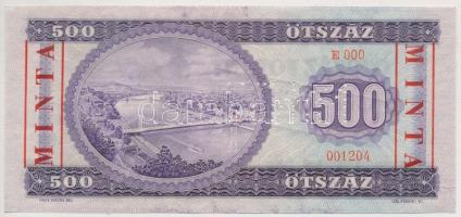 1969. 500Ft "E 000 - 001204" sorozat és sorszámmal, piros "MINTA" felülnyomással...