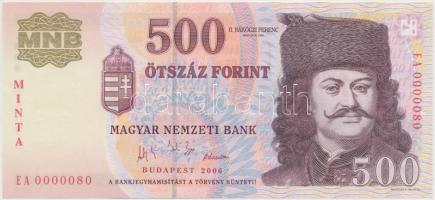 2006. 500Ft MINTA felülnyomással EA 0000080 sorozat- és sorszámmal T:I /  Hungary 2006. 500 Forint with MINTA (SPECIMEN) overprint and EA 0000080 serial number C:UNC Adamo F54EM2