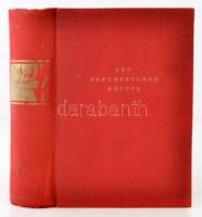 Ady-dokumentumok könyve. Bratislava - Pozsony, 1937, Eugen Prager (Az új Európa könyvesháza). Különféle, Adyhoz kapcsolódó dokumentumok (képeslapok, levelek, dedikációk) facsimile példányai, jegyzékkel, hiányos. Kissé megviselt vászonkötésű tokban.