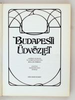 Kollin Ferenc (szerk.): Budapesti üdvözlet. Budapest, 1983, Helikon Kiadó. Kiadói egészvászon kötése...