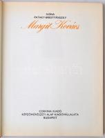 Ilona Pataky-Brestyánszky : Margit kovács. Budapest, 1976, Corvina Kiadó. Kiadói egészvászon kötésbe...