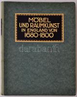 Ellwood, G. M.: Möbel und Raumkunst in England 1680-1800. Stuttgart, 1913, Julius Hoffmann. Kiadói f...