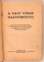 A nagy vihar hajótöröttei. Hivatalos feljegyzések, tanulmányok és más írások a háború és a pusztító ...