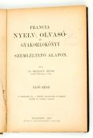 Dr. Hegedűs Izidor: Francia nyelv-, olvasó- és gyakorlókönyv szemléltető alapon. Bp., 1907, Hornyáns...