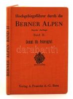 Hochgebirgsführer durch die Berner Alpen II.: Gemmi bis Petersgrat. Bern, 1937, Verlag A. Francke AG. Átnézeti térképekkel. Vászonkötésben, jó állapotban.