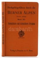 Hochgebirgsführer durch die Berner Alpen III.: Bietschhorn- und Aletschhorngruppen. Bern, 1931, Verlag A. Francke AG. Átnézeti térképekkel. Vászonkötésben, jó állapotban.