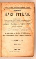 Farkas Elek (szerk.): A legujabb házi titkár. Pest, 1869, kiadja Heckenast Gusztáv. Kiadói félvászon kötésben, papír védőcsomagolásban. A gerince hiányzik, megviselt állapotú.