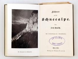 Benesch, Fritz: Führer auf die Schneealpe. Bécs, 1925, Artaria. Térképmelléklettel, fekete-fehér fén...