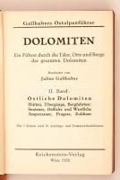 Gallhuber, Julius: Dolomiten. Ein Führer durch die Täler, Orte und Berge der gesamten Dolomiten. 2. ...
