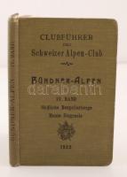 Clubführer durch die Bündner-Alpen. 4. köt.: Die südlichen Bergellerberge und Monte Disgrazia. Összeáll.: Rütter, H. Zürich, 1922, F. Schuler Buchhandlung. Átnézeti térképekkel. Vászonkötésben, a gerincén kis kopásnyomokkal, egyébként jó állapotban.