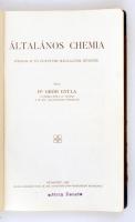 Dr. Gróh Gyula: Általános chemia. Főiskolai és egyetemi hallgatók részére. Bp., 1918, Kilián Frigyes...