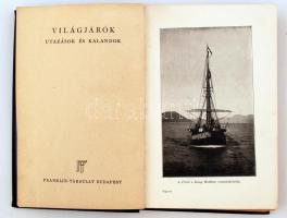 Georg Wegener: Szálljatok velem! Egy világjáró újabb emlékei. Bp., é.n., Franklin-Társulat Magyar Ir...