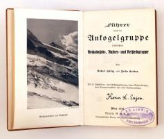 Hüttig, Robert - Kordon, Frido: Führer durch die Ankogelgruppe einschließlich Hochalmspitz-, Hafner-...