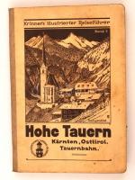 Hohe Tauern. Kärnten/Osttirol, Tauernbahn, Triest. Salzburg, 1927, Hans Krinner Verlag (Krinners illustrierter Reiseführer 3.). Térképmellékletekkel, fekete-fehér fényképekkel. Kicsit kopott félvászon kötésben, jó állapotban.