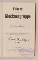 Tursky, Franz: Führer durch die Glocknergruppe. Térképmelléklettel, fekete-fehér fényképekkel. Bécs,...