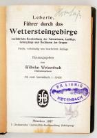 Leberle, Führer durch das Wettersteingebirge. Szerk.: Welzenbach, Wilhelm. München, 1927, J. Lindaue...