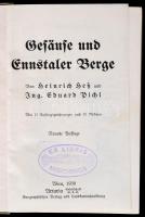 Heß, Heinrich - Pichl, Eduard: Gesäuse und Ennstaler Berge. Bécs, 1930, Artaria. Átnézeti térképekke...