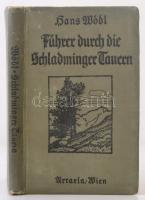 Wödl, Hans: Führer durch die Schladminger Tauern. Bécs, 1924, Artaria. Térképmelléklettel, színes illusztrációkkal. Kopott vászonkötésben, egyébként jó állapotban.