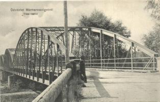 Máramarossziget, Sighetu Marmatiei; Tisza vashíd / bridge