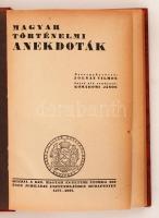 Magyar történelmi anekdoták. Összeáll.: Zolnay Vilmos. S. a. r.: Komáromi János. Bp., 1927, Királyi ...