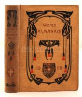 Wiener Almanach für das Jahr 1906. Wien, Jacques Jaeger, 1906. Szecessziós egészvászon kötésben